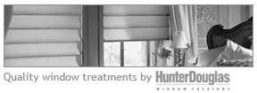 Quality window treatments by Hunter Douglas