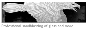 Professional sandblasting of glass and more